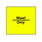 Non-Tamper Proof 29x28mm Meto Fluoro Yellow WOW ONLY Removable Label