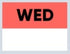22x16 Wednesday (Red) Day Label